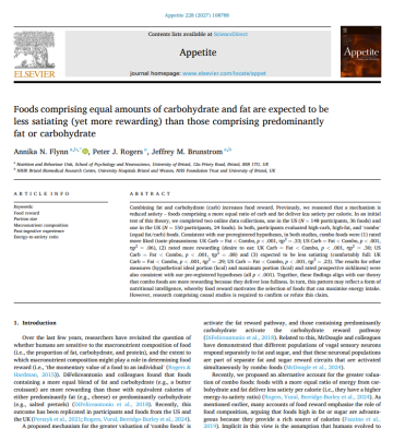 Foods comprising equal amounts of carbohydrate and fat are expected to be less satiating than those comprising predominantly fat or carbohydrate - Annika Flynn paper